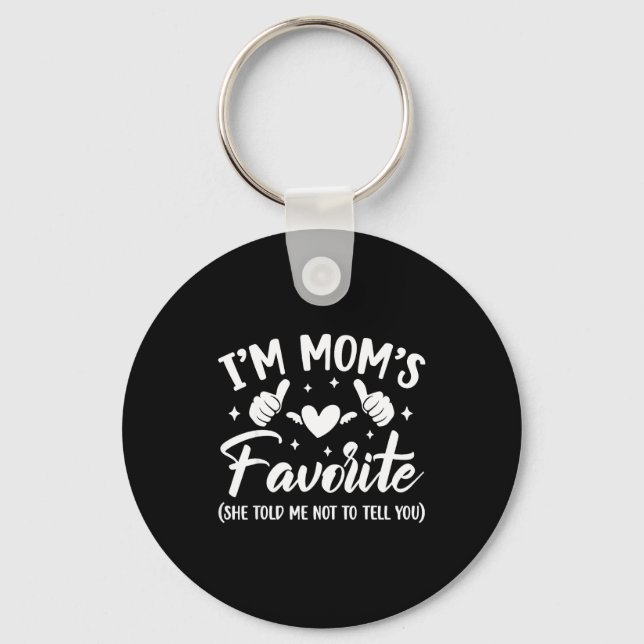 Funny I'm Mom's Favorite Son Daughter In Law Favor Schlüsselanhänger (Vorderseite)