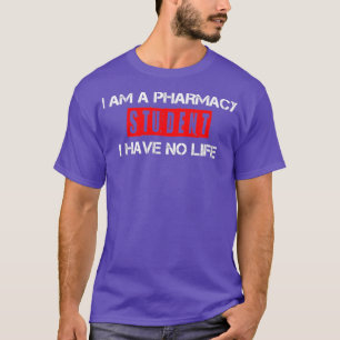 Funny Im Pharmacy Student habe ich kein Leben Red  T-Shirt