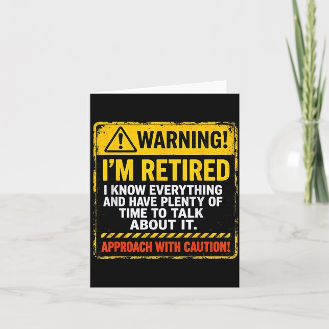 Funny I'm Retired Approach With Caution Men Dad Gr Karte (Vorderseite)