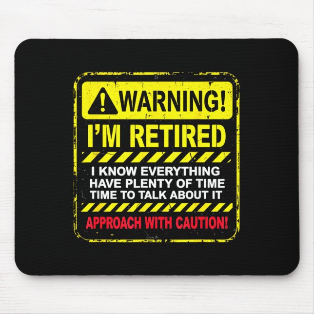 Funny I'm Retired Approach With Caution Men Dad Gr Mousepad (Vorne)