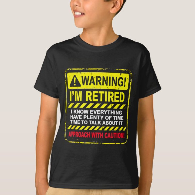 Funny I'm Retired Approach With Caution Men Dad Gr T-Shirt (Vorderseite)