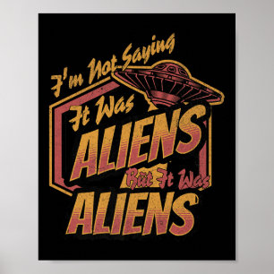Funny Im Sprichwort war es nicht Design der Außeri Poster