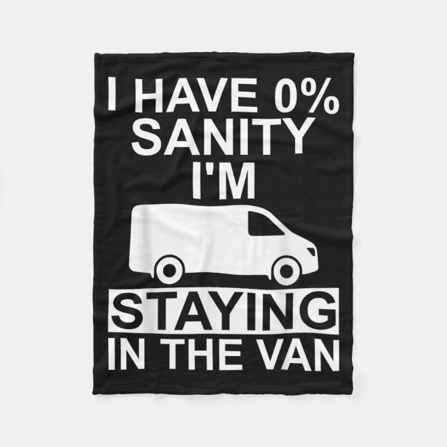 Funny I'm Staying In Tha Van Phasmophobia Drivers  Fleecedecke (Vorderseite)
