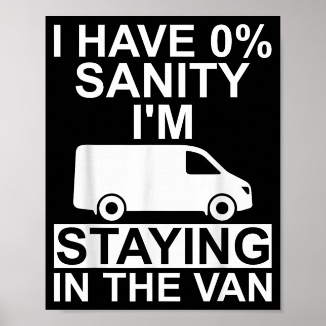 Funny I'm Staying In Tha Van Phasmophobia Drivers  Poster (Vorne)