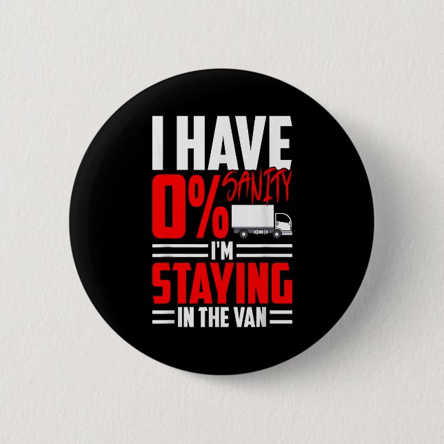 Funny I'm Staying In Tha Van Phasmophobia Gamer Wo Button (Vorderseite)