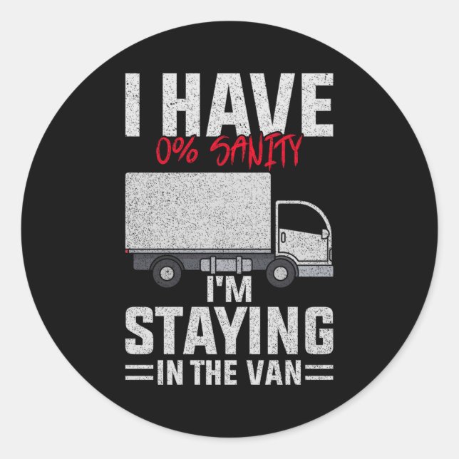 Funny I'm Staying In Tha Van Phasmophobia Man Wome Runder Aufkleber (Vorderseite)