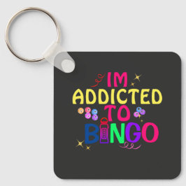 Funny Im süchtig nach Bingo Schlüsselanhänger