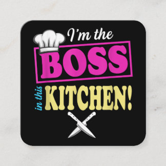 Funny im the Boss in dieser Küche T - Shirt Kochen Quadratische Visitenkarte