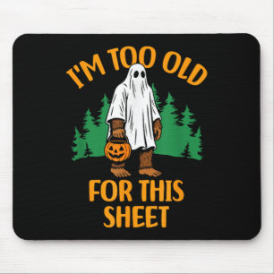 Funny Im zu alt für dieses Blatt Bigfoot Geist Mousepad