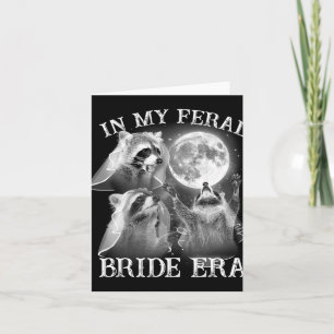 Funny in meiner Feral Bride Era 3 Raccoon Moon How Karte