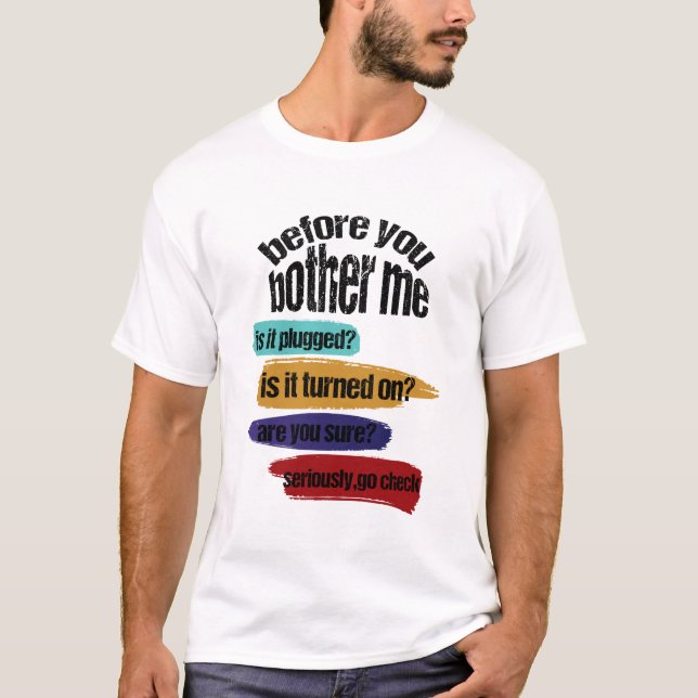 Funny Information Technology Tech | Technische Hil T-Shirt (Vorderseite)