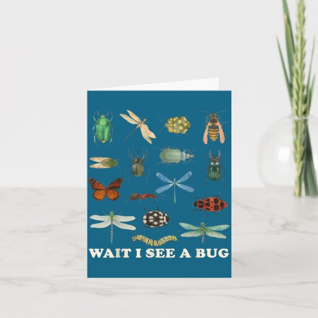 Funny Insect Quote Wait I See A Bug Idea  Karte (Vorderseite)