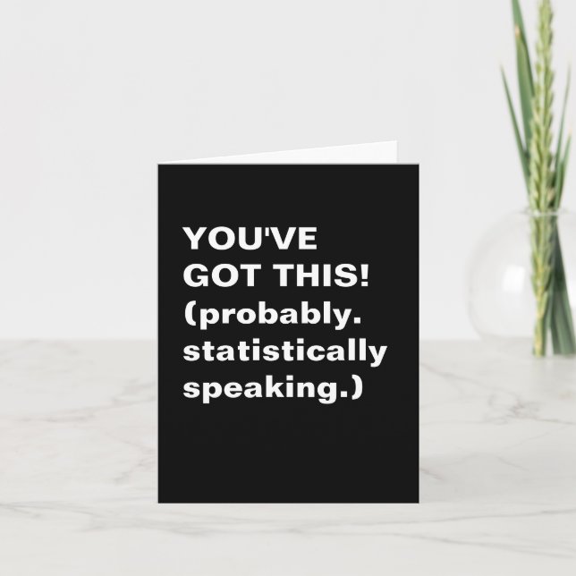 Funny Inspirational Sassy Quote Black White Karte (Vorderseite)