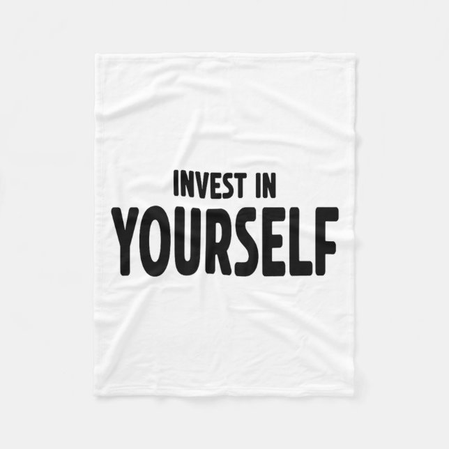 Funny Insrational And Motivational Gift Invest In  Fleecedecke (Vorderseite)