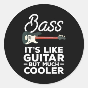 Funny Instrument Bass Gitarre ein Bass Player Runder Aufkleber