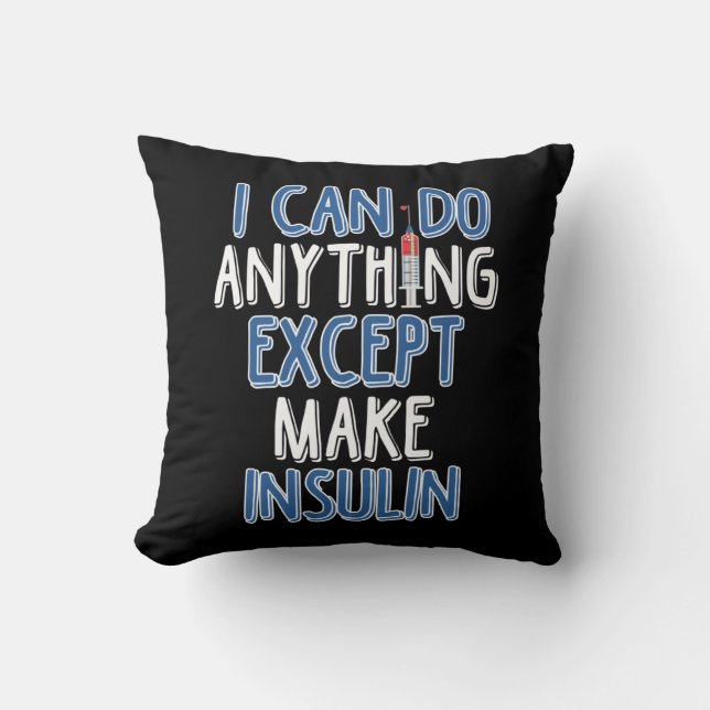 Funny Insulin Diabetic Joke Diabetes Awareness Kissen (Vorderseite)
