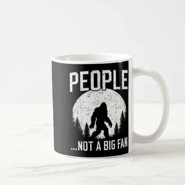 Funny Introvert Bigfoot People Not A Big Fan Dad J Kaffeetasse (Rechts)