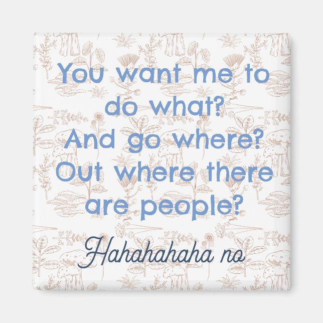 Funny Introvert Magnet, Leute Phrase Magnet (Vorne)