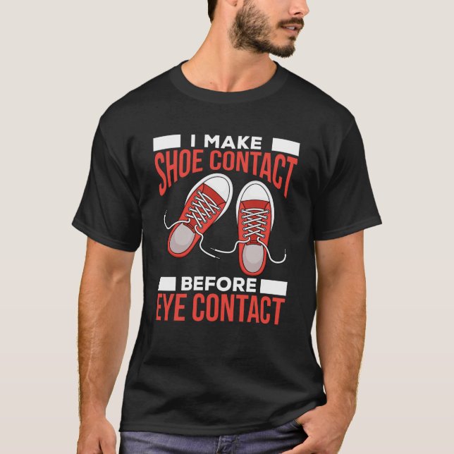 Funny Introvert Shoe Lover vermeiden Augenkontakt T-Shirt (Vorderseite)