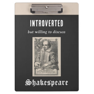 Funny Introvert Spaß Cool Shakespeare Themed Klemmbrett