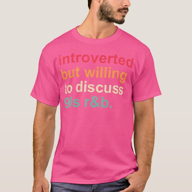 Funny Introvertiert, aber willens zu diskutieren T-Shirt (Vorderseite)