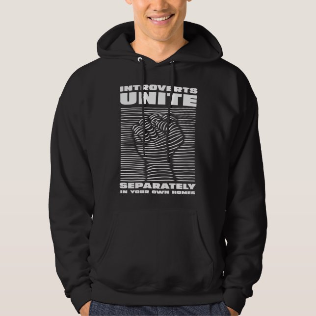 Funny Introverts Unite Separately Hoodie (Vorderseite)