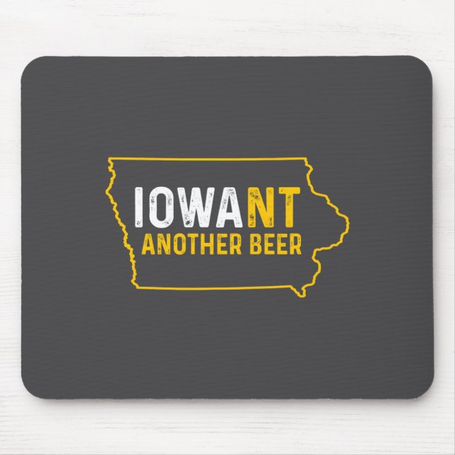 Funny Iowant Another Beer Iowa Beer Distressed  Mousepad (Vorne)