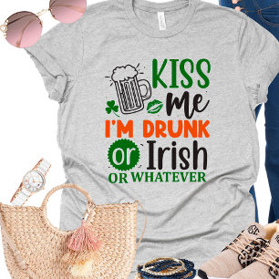 Funny Irish Drink Kiss Me St Patricks Day T-Shirt