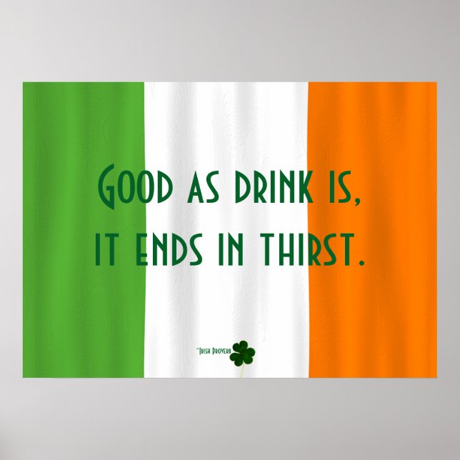 Funny Irish Drink Proverb Flag Kleeblatt Paddy Poster (Vorne)