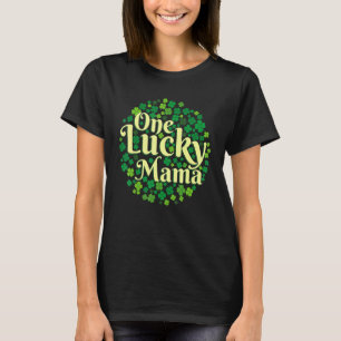 Funny Irish Mama Kleeblatt Luck St Patricks Day On T-Shirt