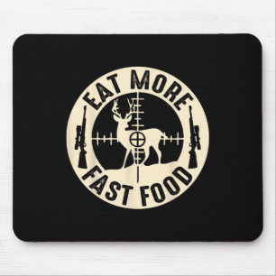 Funny isst schneller als Futter Hirschjagd Mousepad