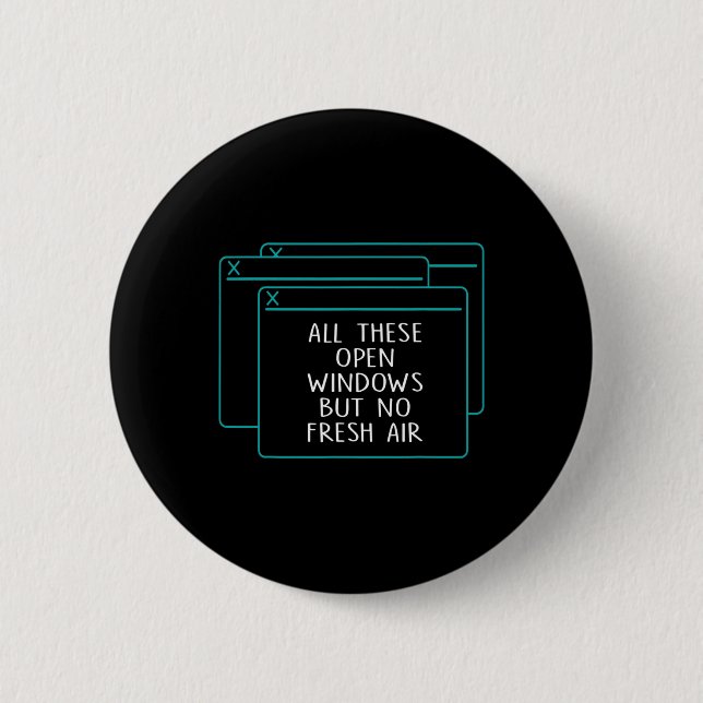 Funny It Coder all diese Open Windows ohne frische Button (Vorderseite)