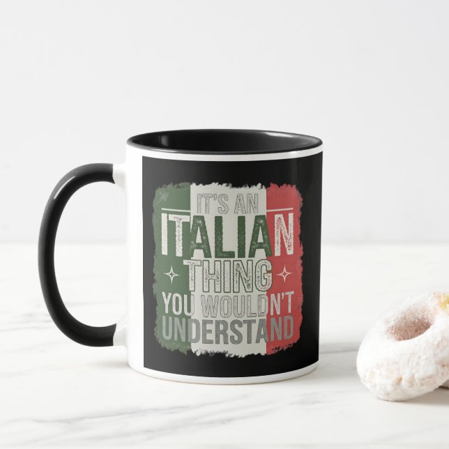 Funny Italy Pride: Du würdest es nicht verstehen Tasse (Mit Donut)