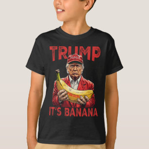 Funny It's Banana for Scales Trump T-Shirt