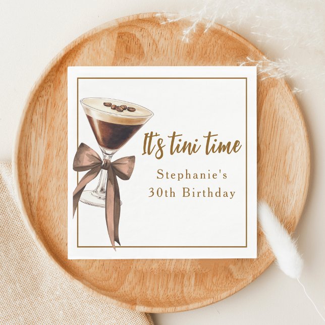Funny It's Tini Time Espresso Martinis Geburtstag Serviette (Von Creator hochgeladen)