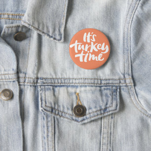 Funny It's Turkey Time Erntedank Lettering Button