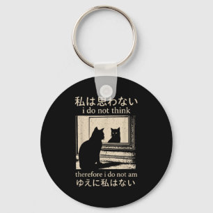 Funny Japanisch Cat Meme Ich glaube nicht, daher d Schlüsselanhänger