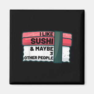 Funny Japanisch Sushi Lover Zitat Geschenk Grafik Magnet