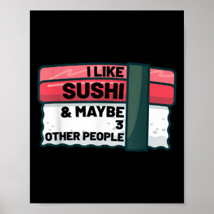Funny Japanisch Sushi Lover Zitat Geschenk Grafik Poster