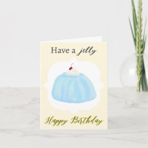 Funny Jelly Jello Food Geburtstagkarte Karte