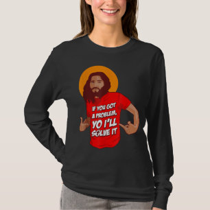 Funny Jesus Christlich Meme Yo werde ich es lösen T-Shirt