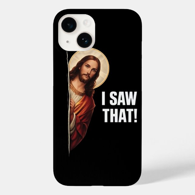 Funny Jesus "I Saw That" Christian meme design Case-Mate iPhone 14 Hülle (Rückseite)