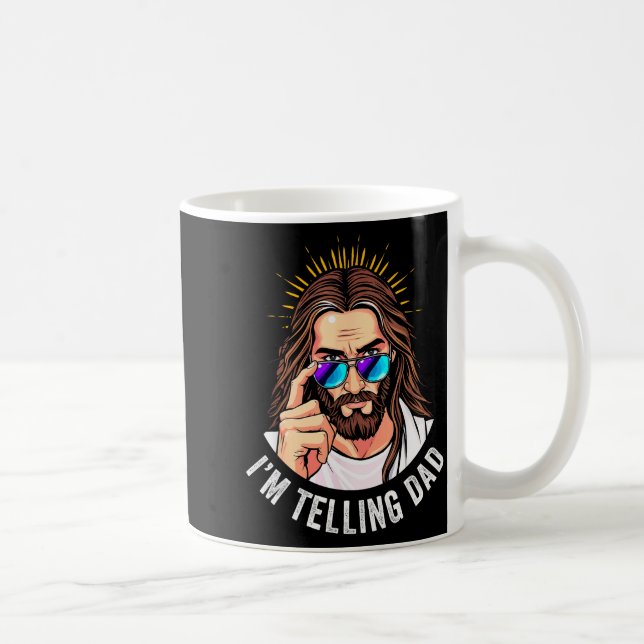 Funny Jesus I'm Telling Dad Religious  Kaffeetasse (Rechts)