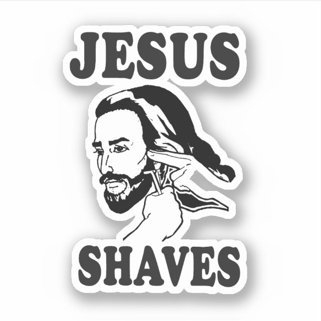 Funny Jesus Meme Jesus Shaves Aufkleber (Vorderseite)