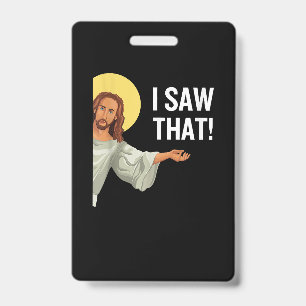 Funny Jesus Meme sah ich, dass Christlicher Zitat  Ausweis