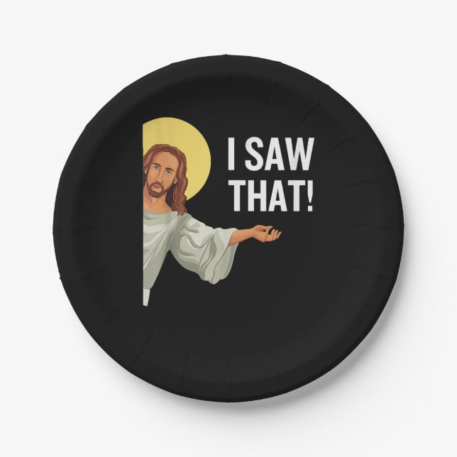 Funny Jesus Meme sah ich, dass Christlicher Zitat  Pappteller (Vorderseite)