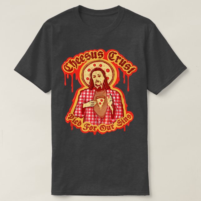 Funny Jesus Pizza Pun Cheesus Crust Graphic Art Pi T-Shirt (Design vorne)