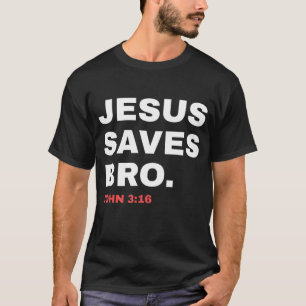Funny Jesus Rette Bro Christliche Kirche Gott Vate T-Shirt