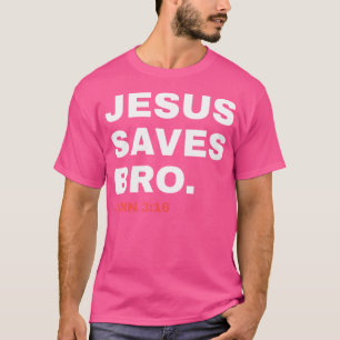Funny Jesus Rette Bro Christliche Kirche Gott Vate T-Shirt