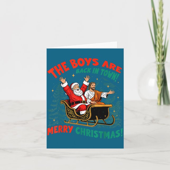 Funny Jesus Santa The Boys Are Back In Town Merry  Karte (Vorderseite)